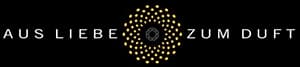 Aus Liebe zum Duft
